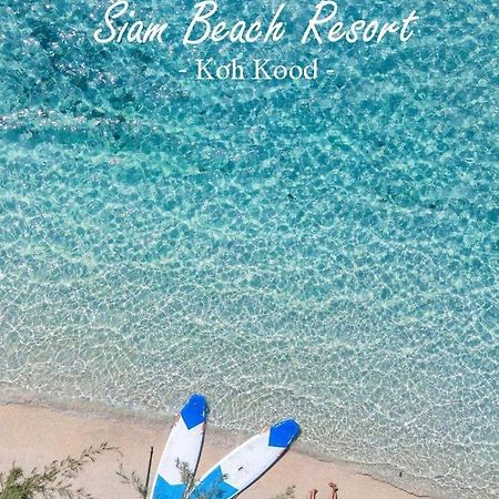 Siam Beach Resort Koh Kood Ko Kut Esterno foto